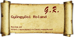 Gyöngyösi Roland névjegykártya
